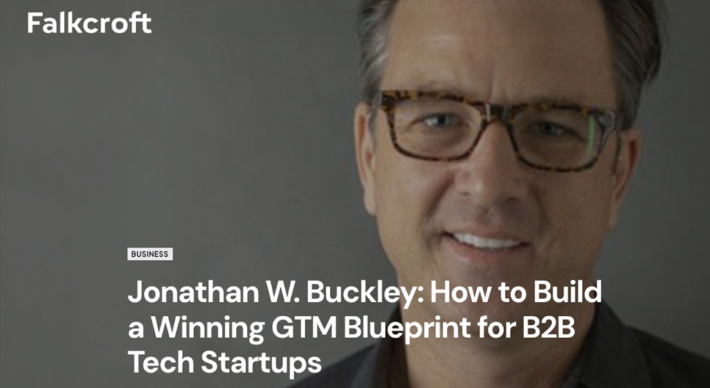 On Falkcroft: Turning B2B Technology Into Revenue With the Right GTM Strategy